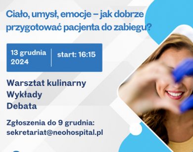 cialo umysl emocje jak dobrze przygotowac pacjenta do zabiegu szpital na klinach zaprasza na konferencje
