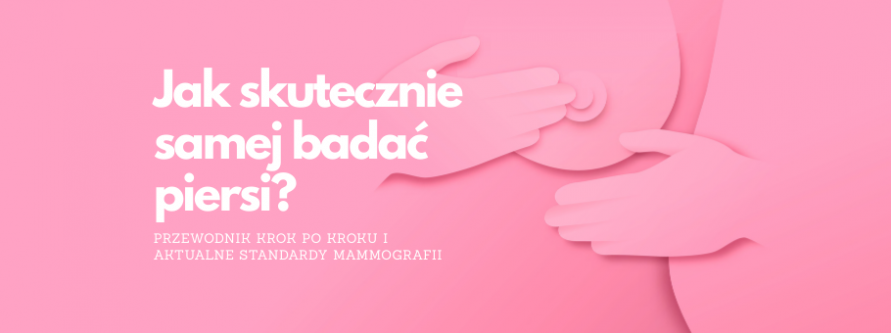 jak skutecznie samej badac piersi